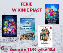 Kino Piast zaprasza na Ferie z COOLturką